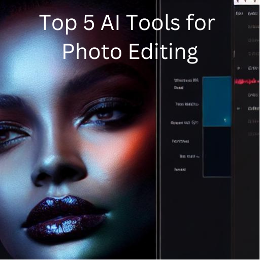 top 5 ai tools for photo editing