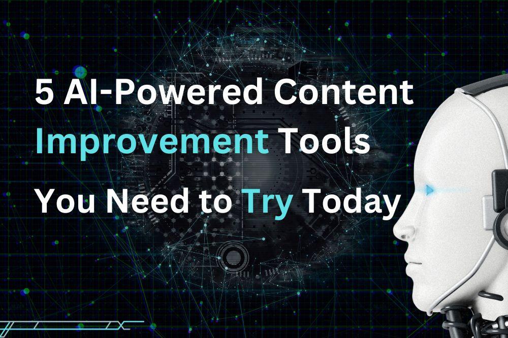 AI-Powered Content Improvement Tools