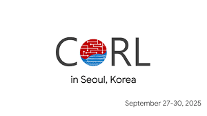 CoRL Conference 2025 Seoul