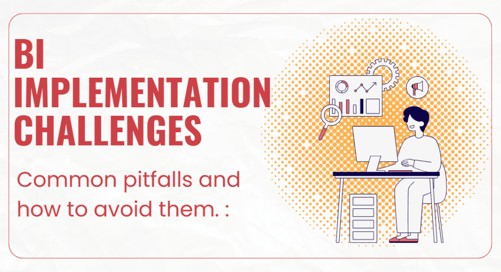 Business intelligence challenges