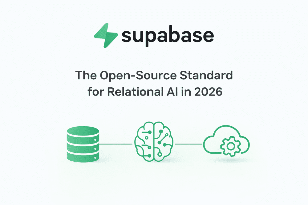 Minimalistic Supabase blog cover showing the Supabase logo, the title “The Open-Source Standard for Relational AI in 2026,” and simple green icons representing database, AI, and cloud infrastructure connected in a clean layout.
