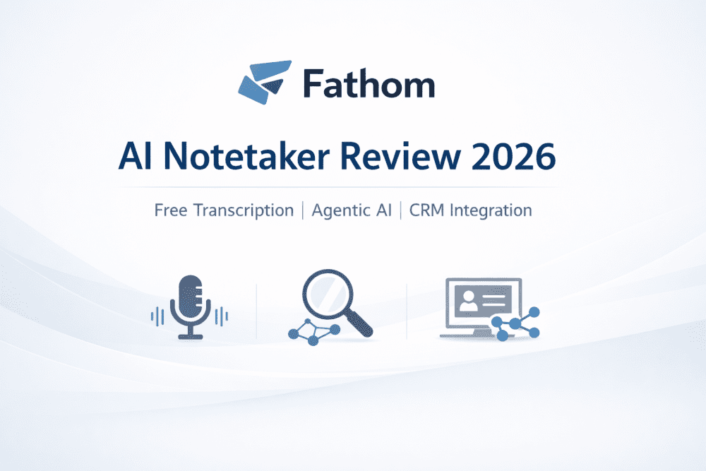 Fathom AI notetaker dashboard with AI meeting transcription, agentic AI features, and CRM integration illustration