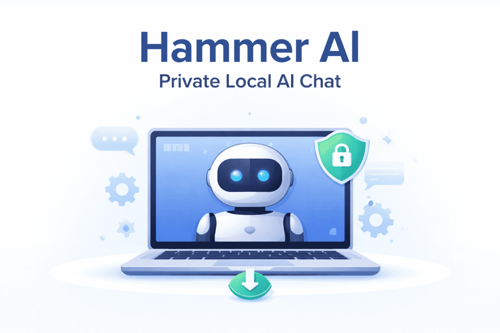 Hammer AI cover image showing a laptop with a robot assistant, privacy shield, and local AI chat theme on a clean white background.