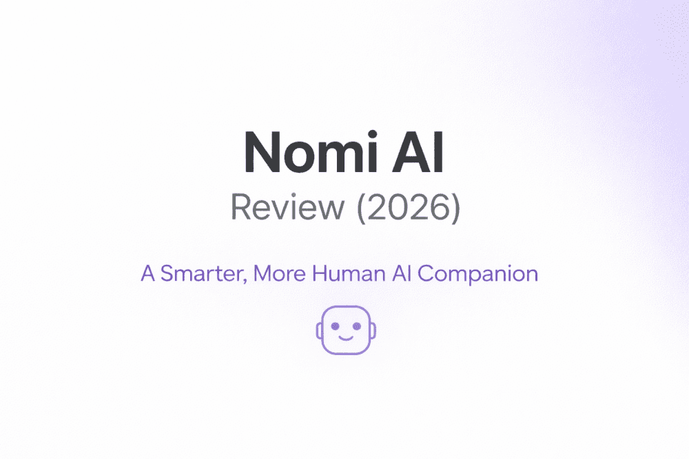 Minimalist cover image with “Nomi AI Review (2026)” text and a simple AI companion icon on a soft gradient background